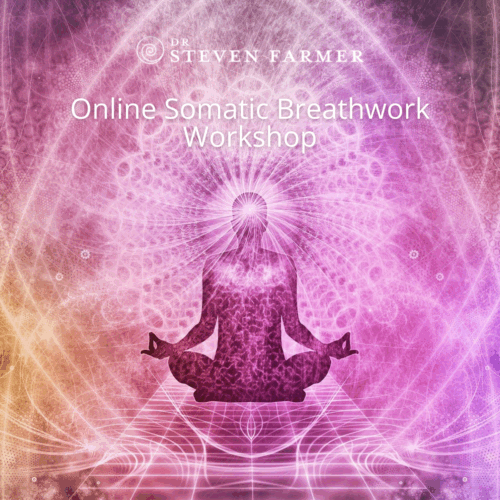 Online Somatic Breathwork workshop with Dr. Steven Farmer